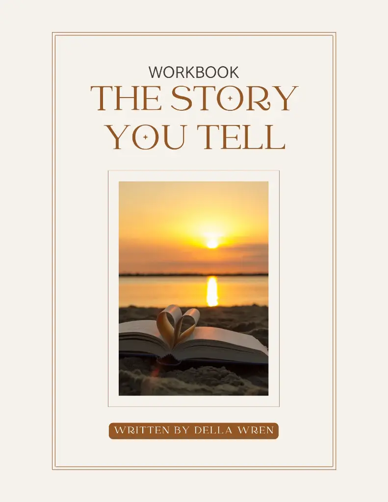 The Story You Tell Workbook